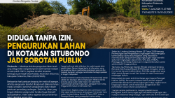 Diduga Tanpa Izin, Pengurukan Lahan di Kotakan Situbondo Jadi Sorotan Publik