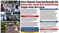 Sinergi Polri, TNI, dan Pemkab Situbondo Berbuah Sukses, Haul Masyayikh 2026 Berjalan Aman dengan Kehadiran Sekitar 100 Ribu Jamaah